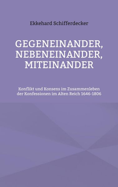 Produktbild: Gegeneinander, nebeneinander, miteinander