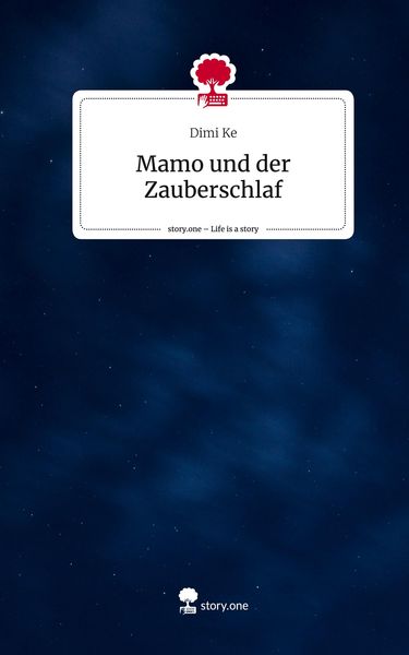 Produktbild: Mamo und der Zauberschlaf. Life is a Story - story.one