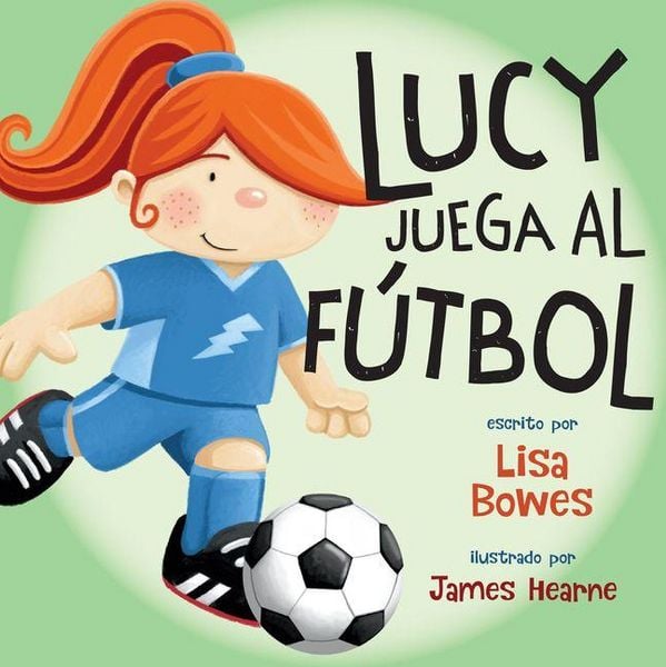 Produktbild: Lucy Juega Al F&uacute;tbol
