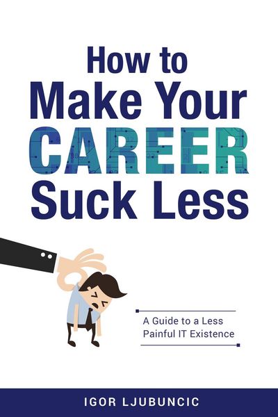 Produktbild: How to Make Your Career Suck Less