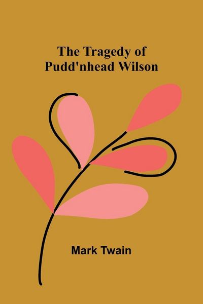 Produktbild: The Tragedy of Pudd'nhead Wilson