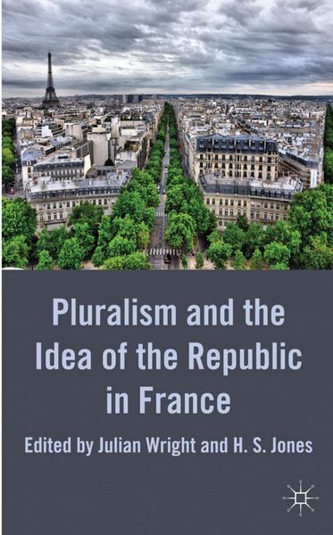 Produktbild: Pluralism and the Idea of the Republic in France