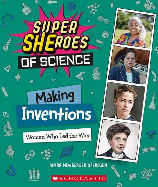 Produktbild: Making Inventions: Women Who Led the Way (Super Sheroes of Science)
