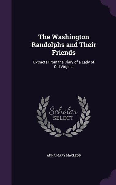 Produktbild: The Washington Randolphs and Their Friends