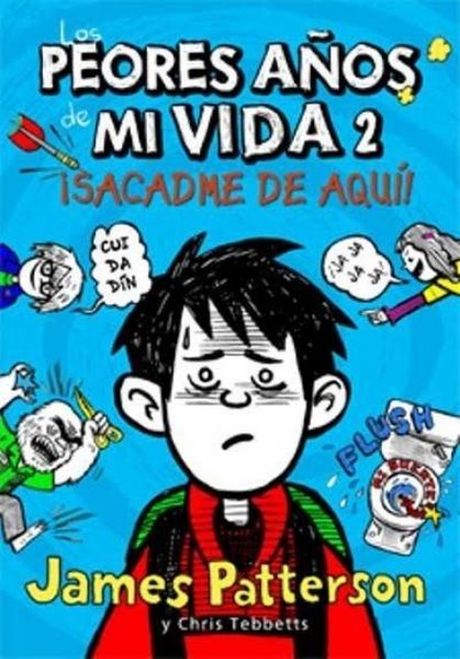 Produktbild: Los peores a&ntilde;os de mi vida 2. &iexcl;Sacadme de aqu&iacute;!