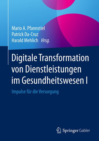 Produktbild: Digitale Transformation von Dienstleistungen im Gesundheitswesen I