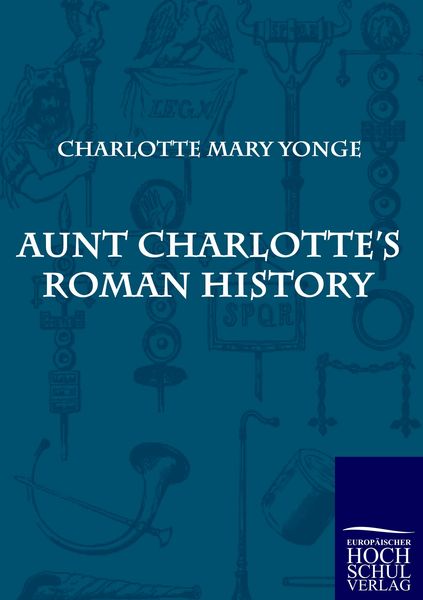 Produktbild: Aunt Charlotte's Roman History