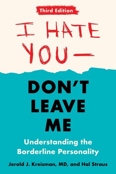 Produktbild: I Hate You--Don't Leave Me: Third Edition