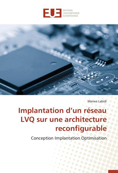 Produktbild: Implantation d'un r&eacute;seau LVQ sur une architecture reconfigurable
