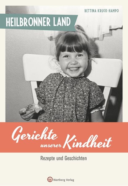 Produktbild: Heilbronner Land - Gerichte unserer Kindheit
