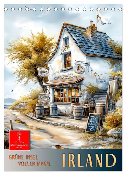 Irland - Grüne Insel voller Magie (Tischkalender 2026 DIN A5 hoch), CALVENDO Monatskalender