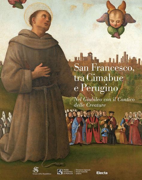 Produktbild: San Francesco, tra Cimabue e Perugino. Nel Giubileo con il Cantico delle Creature
