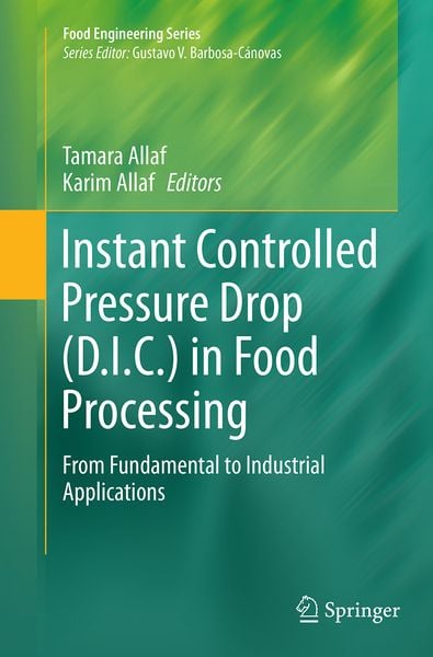 Produktbild: Instant Controlled Pressure Drop (D.I.C.) in Food Processing