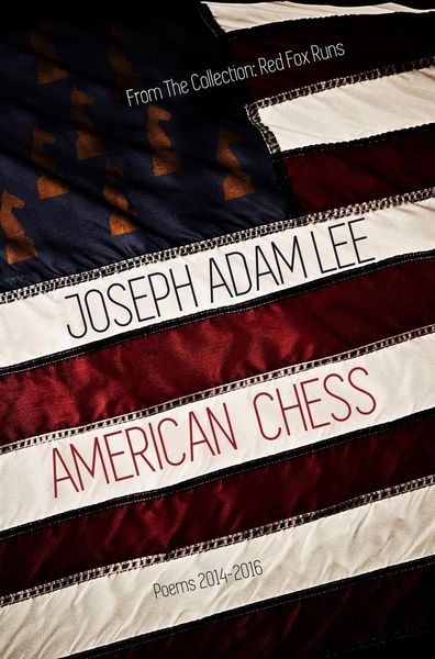 Produktbild: American Chess: Poems: 2014-2016 (Red Fox Runs, #3)