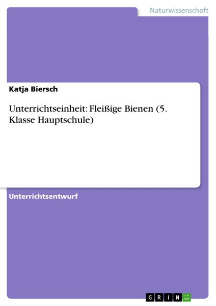 Produktbild: Unterrichtseinheit: Flei&szlig;ige Bienen (5. Klasse Hauptschule)