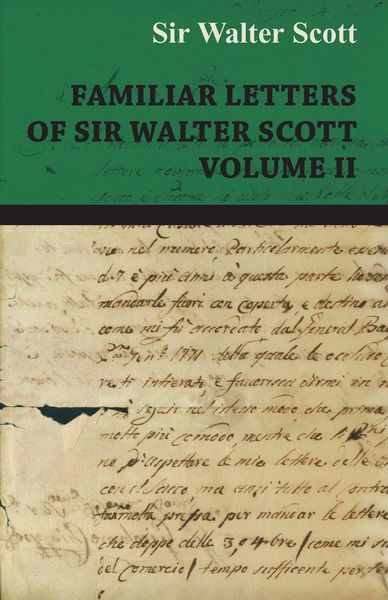 Produktbild: Familiar Letters of Sir Walter Scott - Volume II
