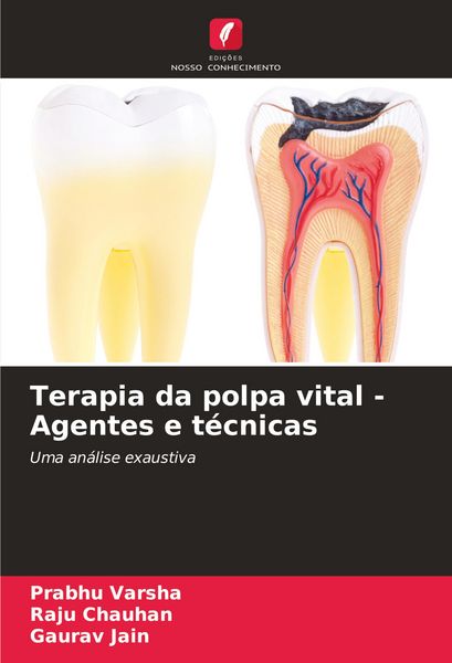 Produktbild: Terapia da polpa vital - Agentes e t&eacute;cnicas