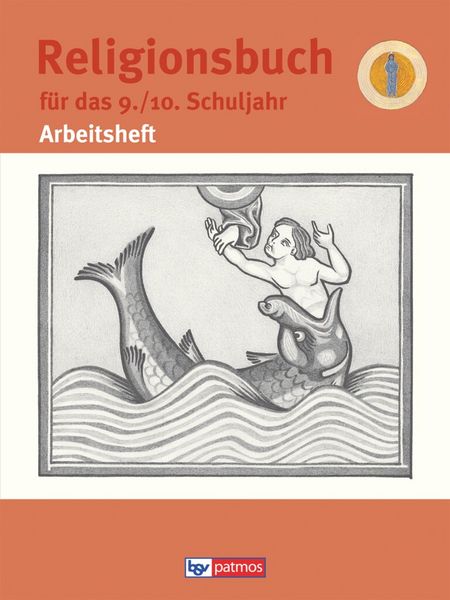 Produktbild: Religionsbuch f&uuml;r das 9./10. Schuljahr Arbeitsheft