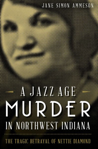 Produktbild: A Jazz Age Murder in Northwest Indiana