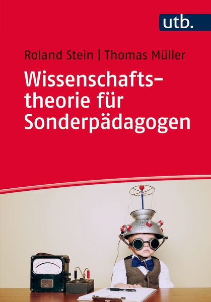 Produktbild: Wissenschaftstheorie f&uuml;r Sonderp&auml;dagogen