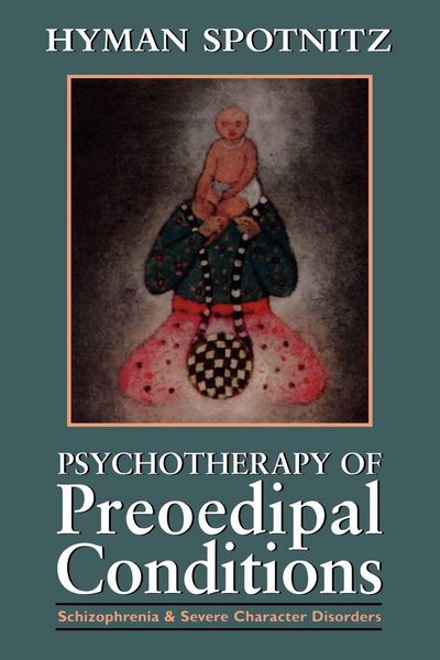Produktbild: Psychotherapy of Preoedipal Conditions