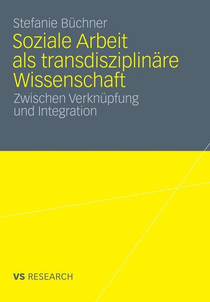 Produktbild: Soziale Arbeit als transdiziplin&auml;re Wissenschaft