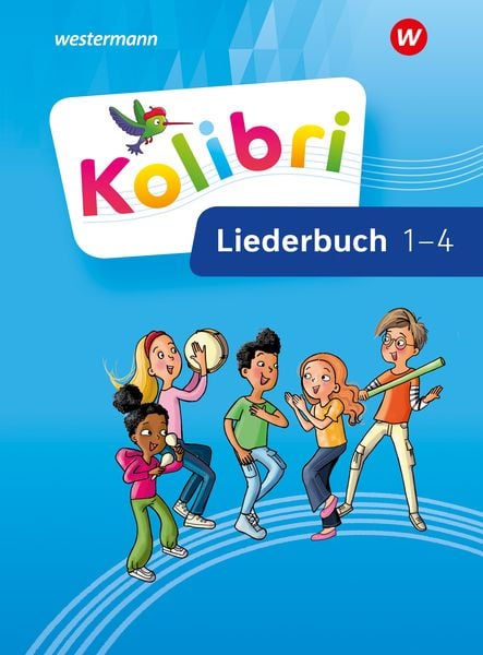 Produktbild: Kolibri 1-4. Liederbuch. Allgemeine Ausgabe