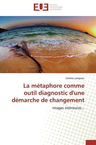 Produktbild: La m&eacute;taphore comme outil diagnostic d'une d&eacute;marche de changement