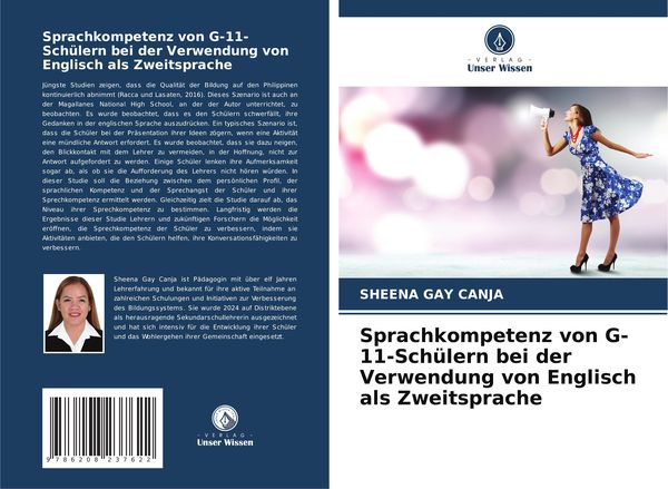 Sprachkompetenz von G-11-Schülern bei der Verwendung von Englisch als Zweitsprache, Taschenbuch von Sheena Gay Canja, Verlag Unser Wissen,