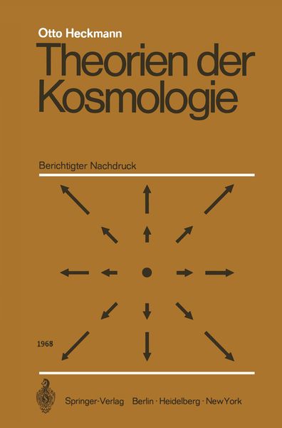 Theorien der Kosmologie, Taschenbuch von O. Heckmann, Springer Berlin, 9783642929649