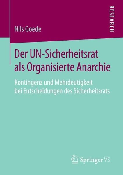 Produktbild: Der UN-Sicherheitsrat als Organisierte Anarchie