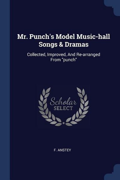 Produktbild: Mr. Punch's Model Music-hall Songs & Dramas