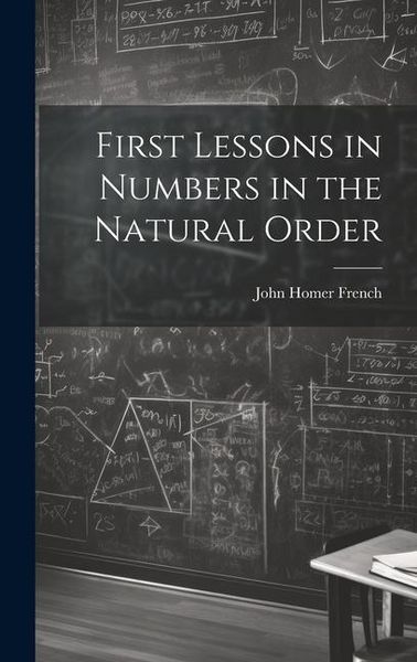 Produktbild: First Lessons in Numbers in the Natural Order
