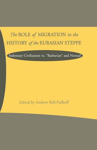 Produktbild: The Role of Migration in the History of the Eurasian Steppe