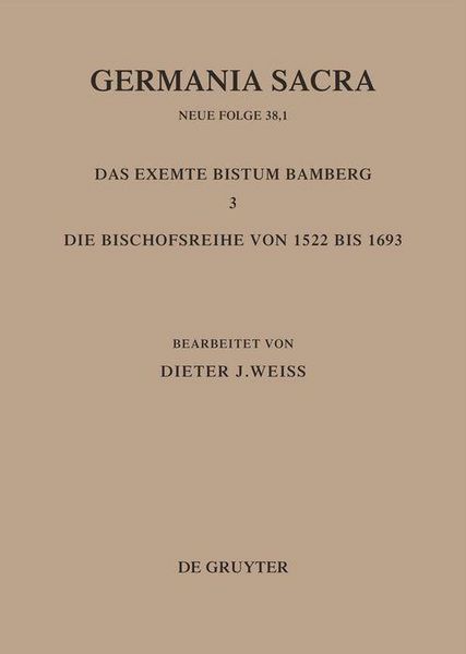 Produktbild: Die Bist&uuml;mer der Kirchenprovinz Mainz: Das exemte Bistum Bamberg 3: Die Bischofsreihe von 1522 bis 1693