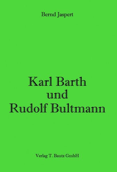 Produktbild: Karl Barth und Rudolf Bultmann