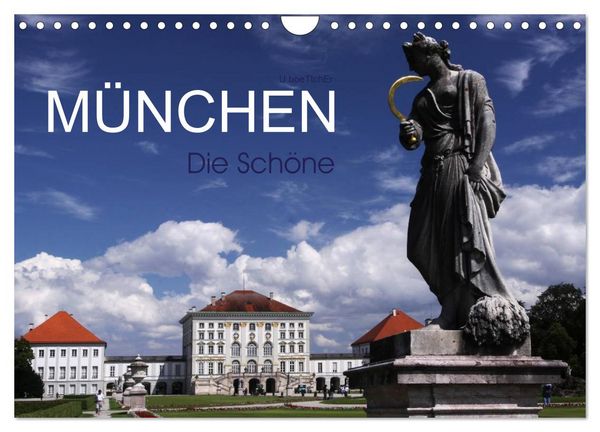 München - Die Schöne (Wandkalender 2026 DIN A4 quer), CALVENDO Monatskalender