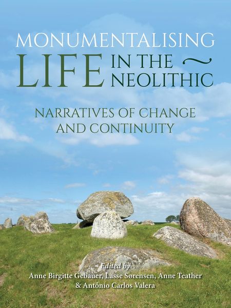 Produktbild: Monumentalising Life in the Neolithic