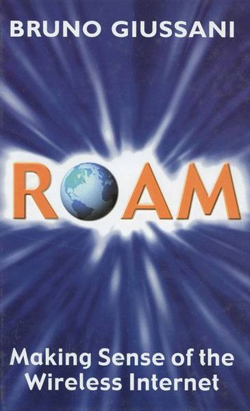 Produktbild: Roam: Making Sense of the Wireless Internet
