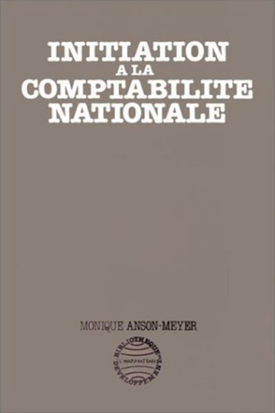 Produktbild: Initiation &agrave; la comptabilit&eacute; nationale