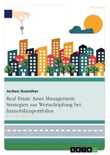 Produktbild: Real Estate Asset Management. Strategien zur Wertsch&ouml;pfung bei Immobilienportfolios