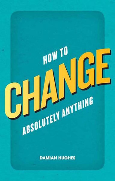 Produktbild: How to Change Absolutely Anything