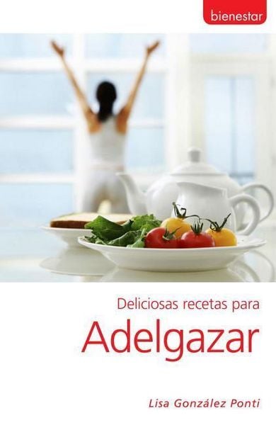 Produktbild: Deliciosas Recetas Para Adelgazar