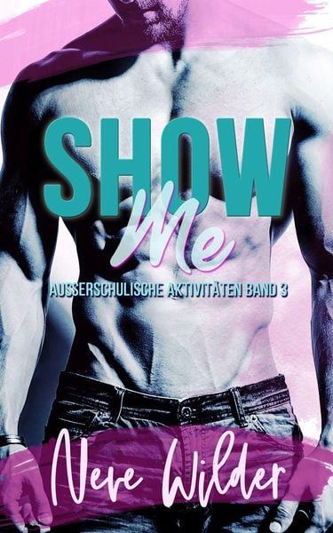 Produktbild: Show Me (Au&szlig;erschulische Aktivit&auml;ten, #3)