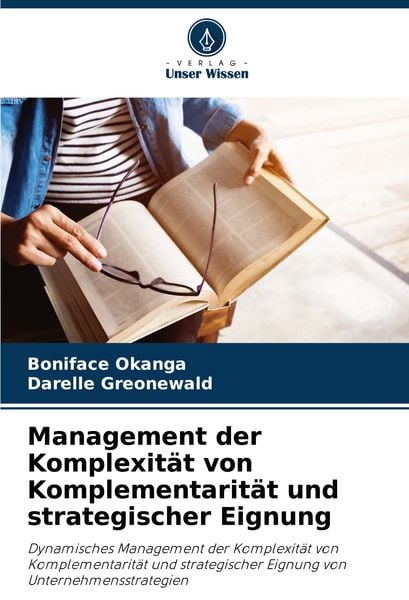 Management der Komplexität von Komplementarität und strategischer Eignung