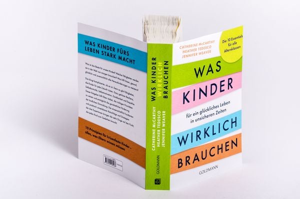 Produktbild: Was Kinder f&uuml;r ein gl&uuml;ckliches Leben in unsicheren Zeiten wirklich brauchen
