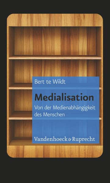 Produktbild: Wildt, B: Medialisation