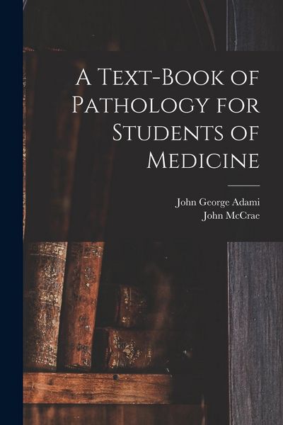 Produktbild: A Text-book of Pathology for Students of Medicine