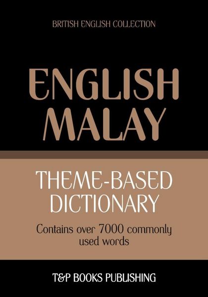 Produktbild: Theme-based dictionary British English-Malay - 7000 words