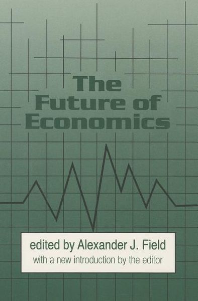 Produktbild: Field, A: Future of Economics